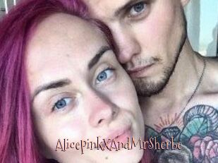 AlicepinkXAndMrSherbe
