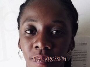BLACKROSSE21