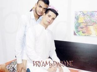 BRYAMyDWAYNE