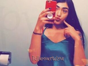 BellamuerteLove
