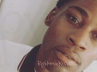 BigHomieKove