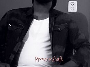 Brownmshaft