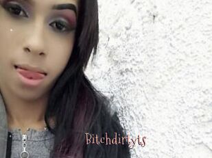Bitchdirtyts