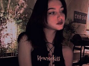 Blowmekiss