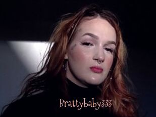 Brattybaby333