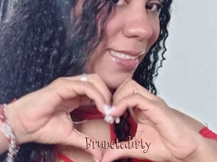 Brunetedirty