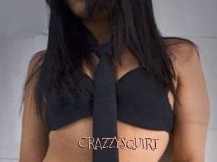 CRAZZYSQUIRT