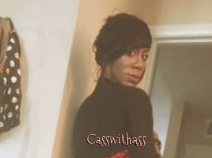 Casswithass