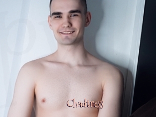 Chadtress