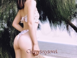 Cherrysexysewet