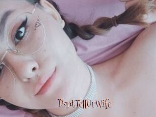 DontTellUrWife