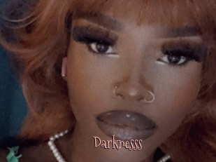 Darknesss