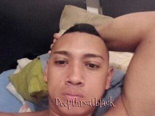 Deepthroatblack