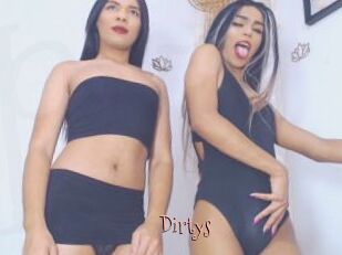 Dirtys