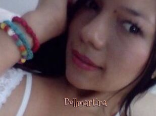 Dollmartina