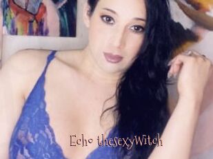 Echo_thesexyWitch