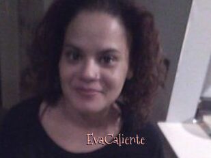 EvaCaliente