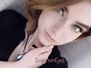 EvaGreenEyes