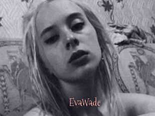 EvaWade