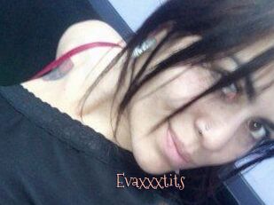 Evaxxxtits