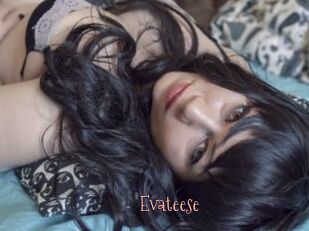 Evateese