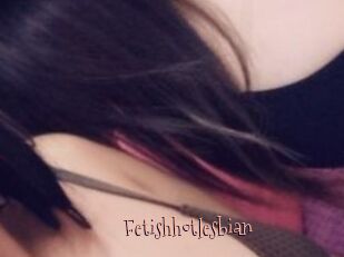 Fetishhotlesbian