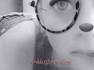 GoddessAuroraRose