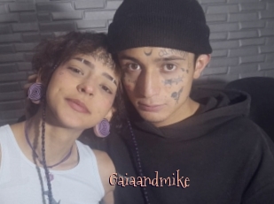 Gaiaandmike