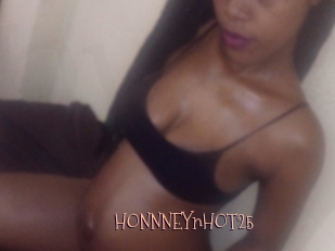 HONNNEYnHOT25