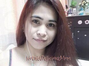 HotWetDeliciouzMom