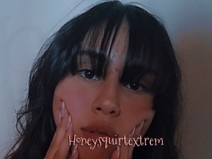 Honeysquirtextrem