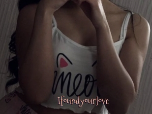 Ifoundyourlove