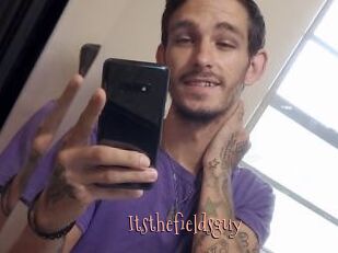 Itsthefieldsguy