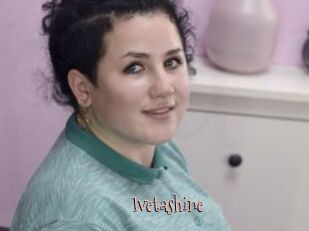 Ivetashine
