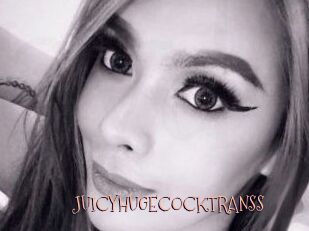 JUICYHUGECOCKTRANSS