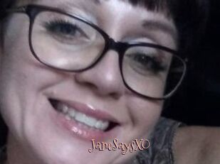 JaneSaysXO