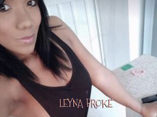 LEYNA_BROKE