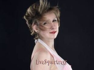 LiveSquirtress