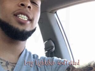 Long_Lightskin_andTatted