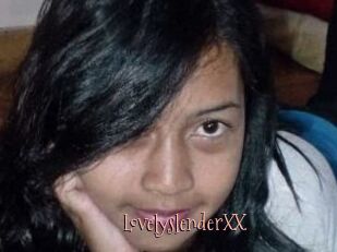 LovelyslenderXX