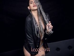 Lexxxiwett