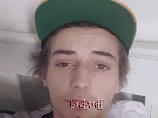 Loudstuff