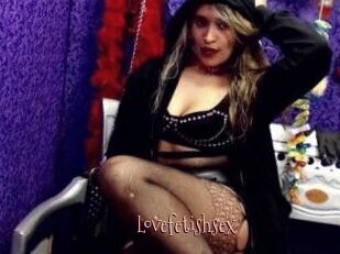 Lovefetishsex