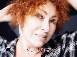 MOMMYmegaan