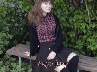 Megan_funny