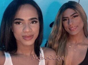 MeghanCaitlyn