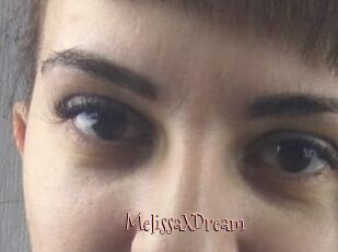 MelissaXDream