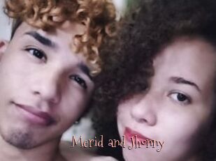 Merid_and_Jhonny