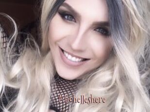 Michelleshere