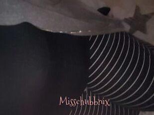 Misschubbnix